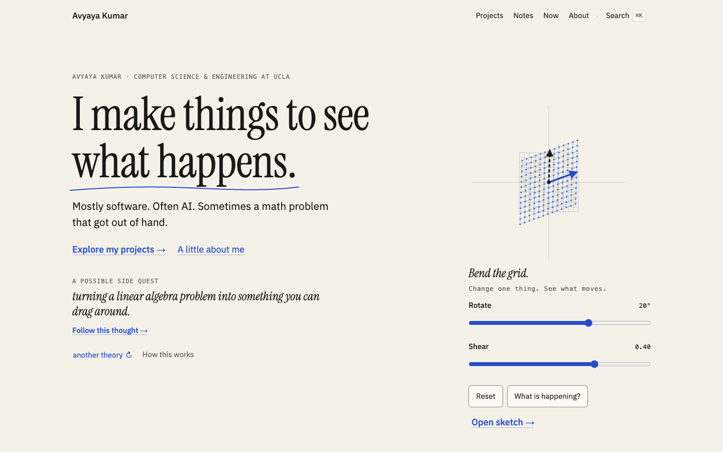 The homepage of this site: the headline “I make things to see what happens.” beside a small blue grid sketch.
